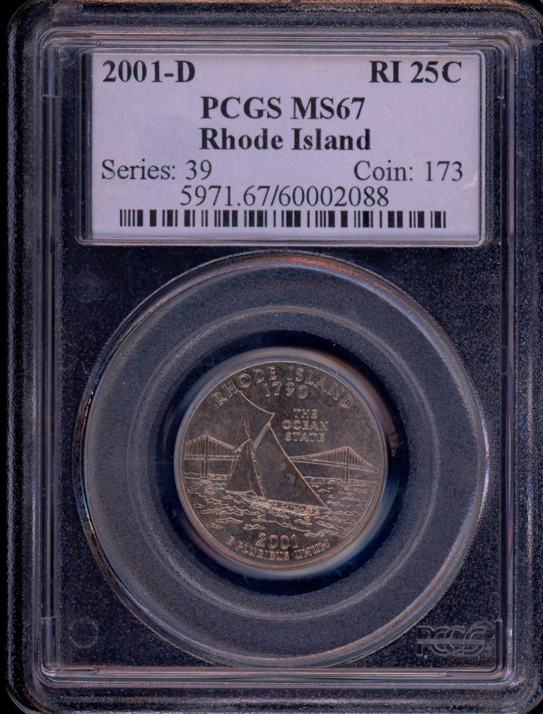 2001-D Rhode Island State Quarter, graded MS67 by Professional Coin Grading Service (PCGS). 